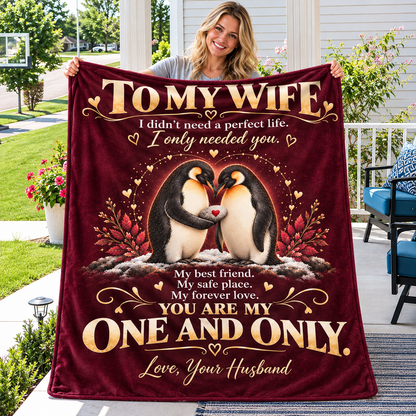 To My Wife – You Are My One and Only Plush Fleece Blanket