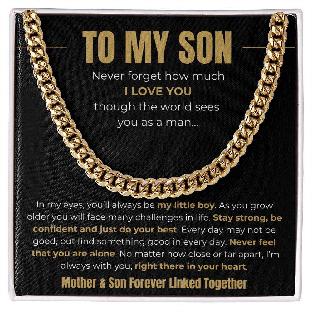 To My Son – “Forever Linked Together” Cuban Link Chain