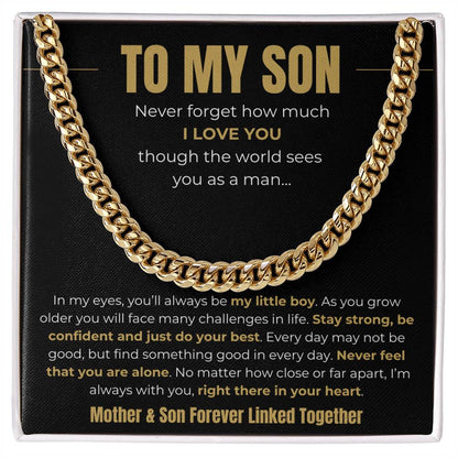 To My Son – “Forever Linked Together” Cuban Link Chain
