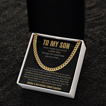 To My Son – “Forever Linked Together” Cuban Link Chain