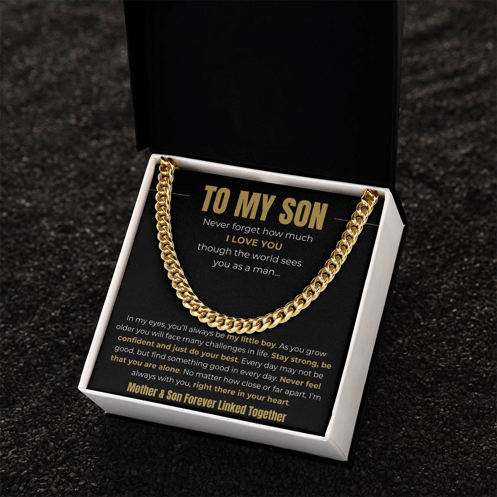 To My Son – “Forever Linked Together” Cuban Link Chain