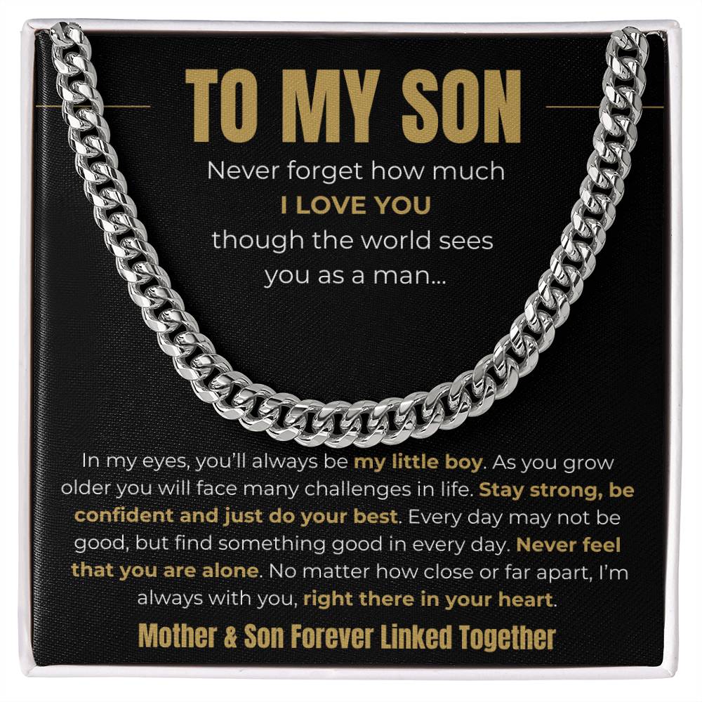 To My Son – “Forever Linked Together” Cuban Link Chain