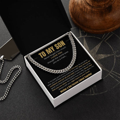 To My Son – “Forever Linked Together” Cuban Link Chain