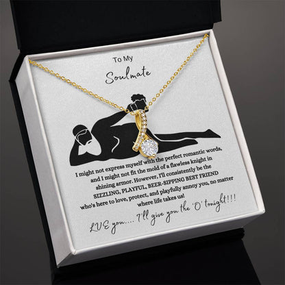 To My Soulmate – “Love, Protect & Playfully Annoy You” Necklace