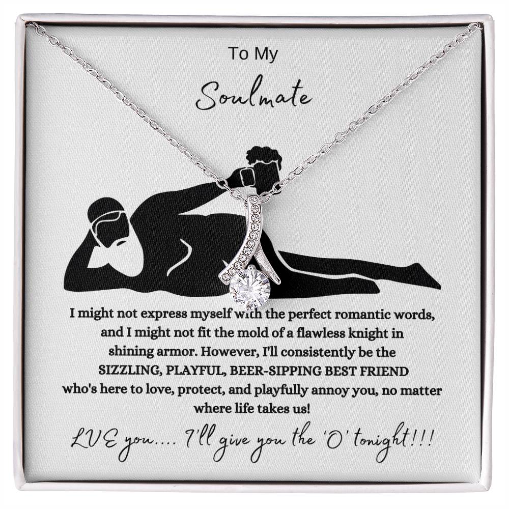 To My Soulmate – “Love, Protect & Playfully Annoy You” Necklace
