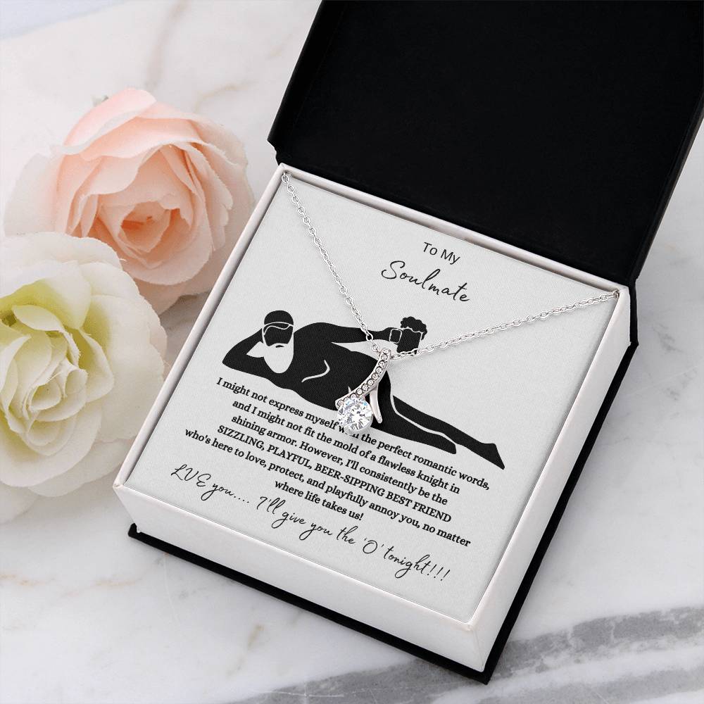 To My Soulmate – “Love, Protect & Playfully Annoy You” Necklace