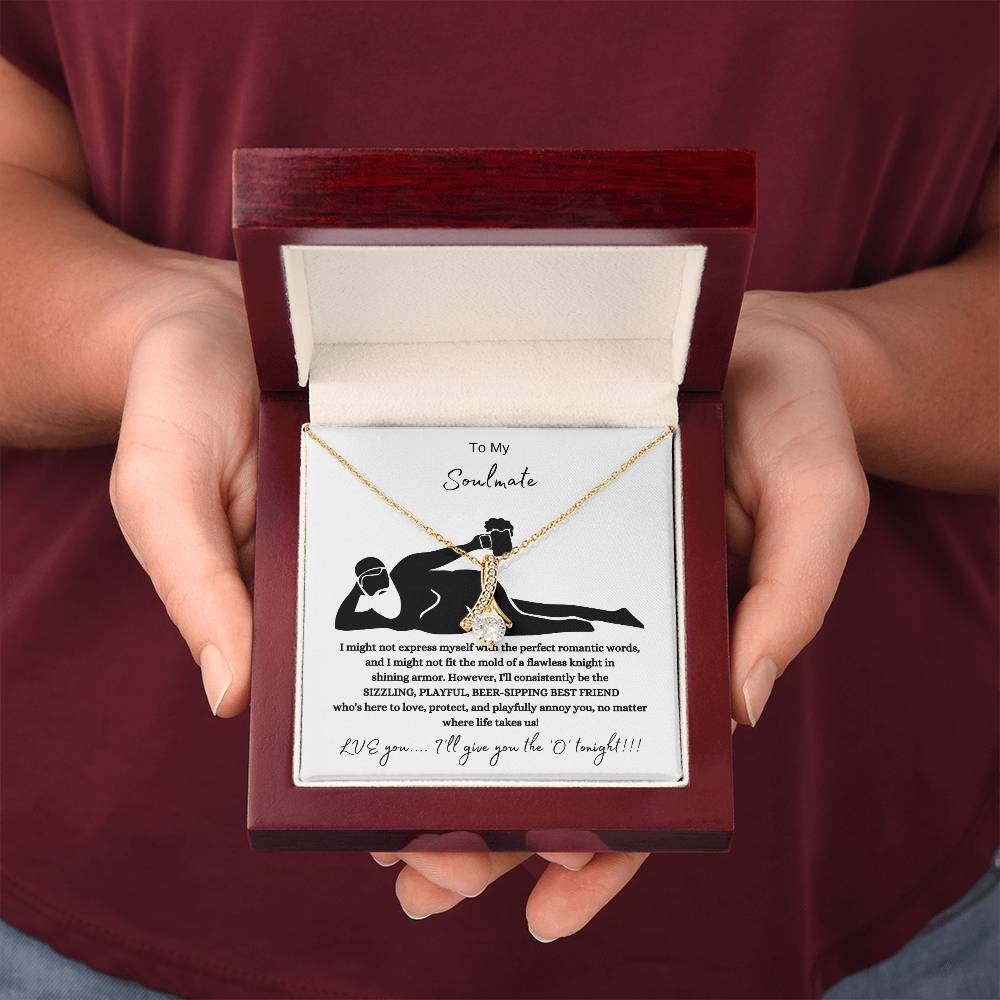 To My Soulmate – “Love, Protect & Playfully Annoy You” Necklace