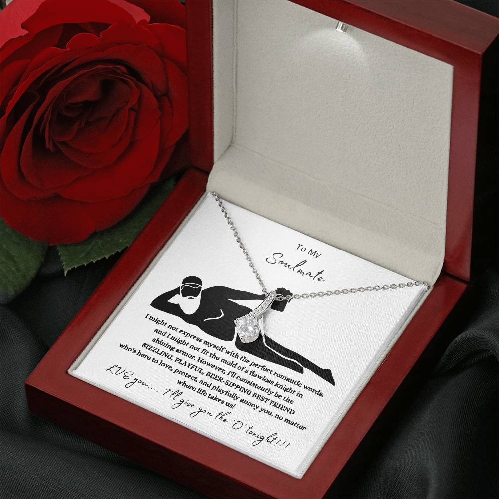 To My Soulmate – “Love, Protect & Playfully Annoy You” Necklace